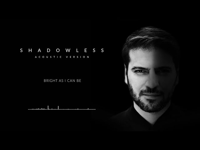 Sami Yusuf - Shadowless (Acoustic) | Official Audio