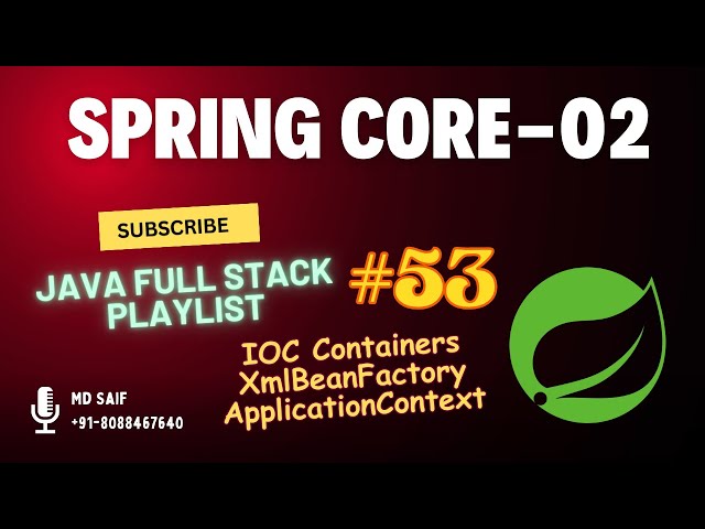 #53 | Spring Framework: Lect-2 | Spring Introduction | Spring Core | JAVA FULL STACK