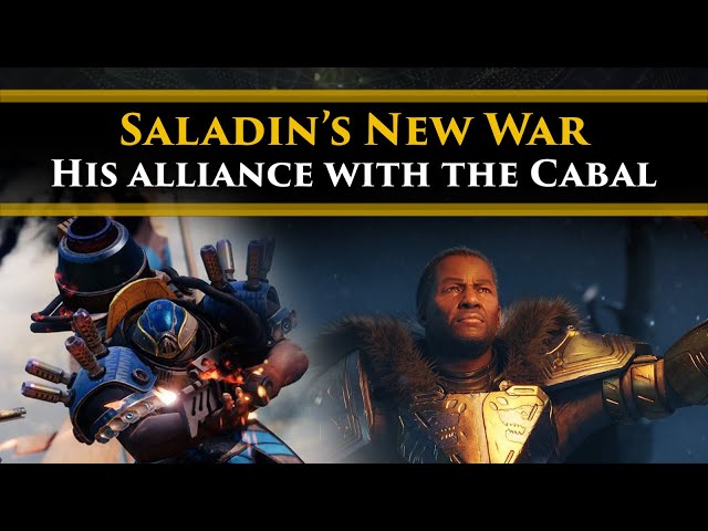 Destiny 2 Lore - Lord Saladin's New War on Savathun and how it made him ally with The Cabal!