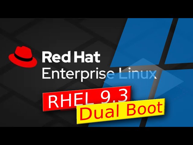 Red Hat Enterprise Linux 9.3 Rhel 9.3 - Dual Boot Installation