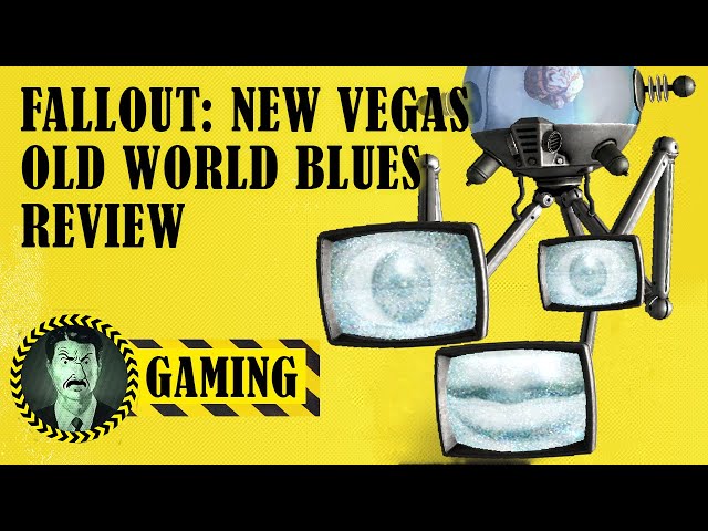 Fallout New Vegas: Old World Blues Review