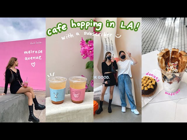 cafe hopping in LA with a subscriber 🌺 matcha, brunch, waffles, donuts, ice cream, hot dogs