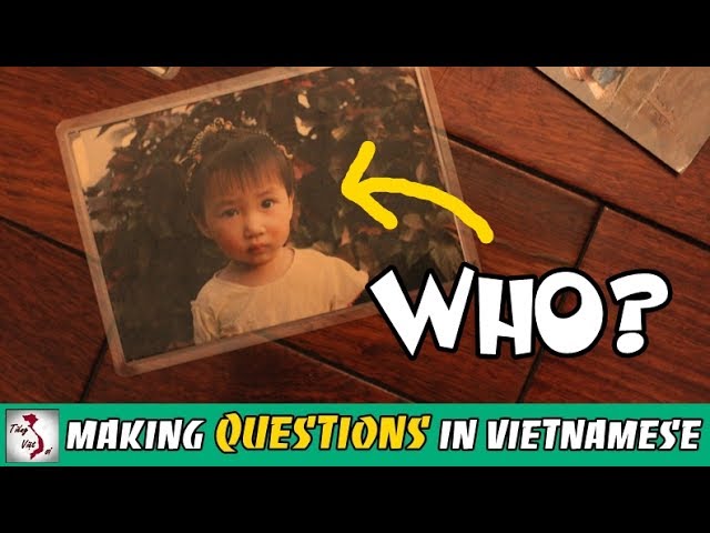 Learn Vietnamese with TVO | WHO question