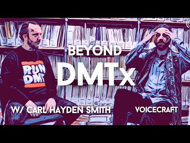 Beyond DMTx: Conscience & Hyperhumanism | Carl Hayden Smith in dialogue with Tim Adalin