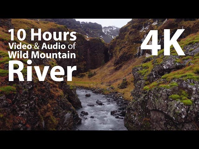 4K HDR 10 hours - Wild Mountain River - relaxing, gentle, calming, mindfulness