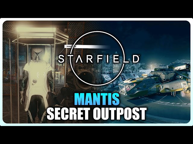 Starfield - How to get Legendary Mantis Armour & Razorleaf Spaceship (Secret Outpost Quest)