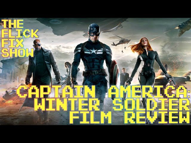 Captain America: The Winter Soldier - Movie Review (Spoiler Free)- Flick Fix