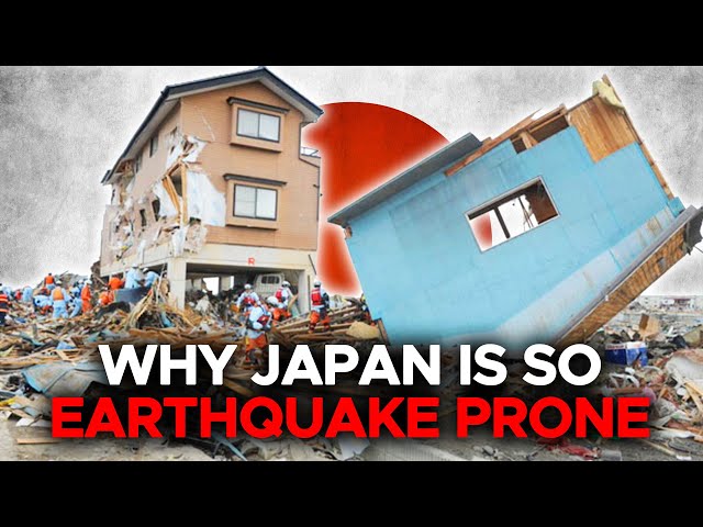 Why Japan Is So Earthquake-Prone