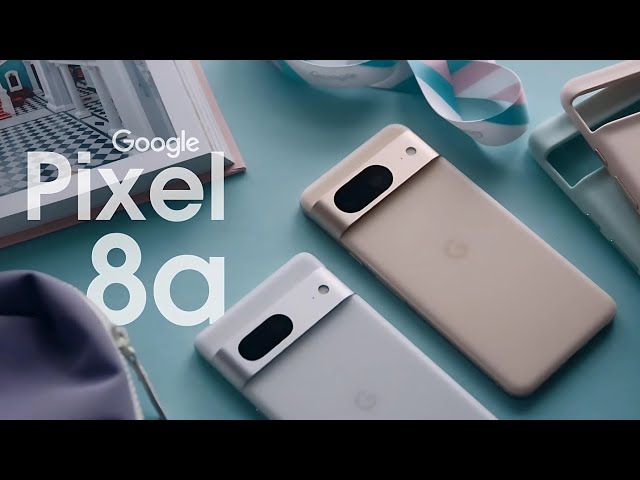 Google Pixel 8a - THIS IS IT!