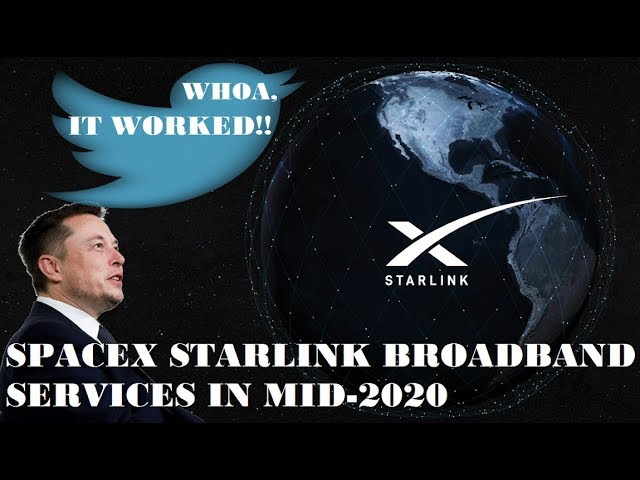 SpaceX Starlink Broadband Services in Mid-2020