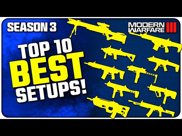 My Top 10 BEST Setups in Modern Warfare III! | (Season 3)