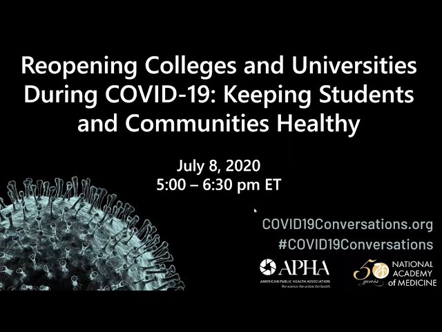 Reopening Colleges and Universities During COVID-19 — Keeping Students and Communities Healthy