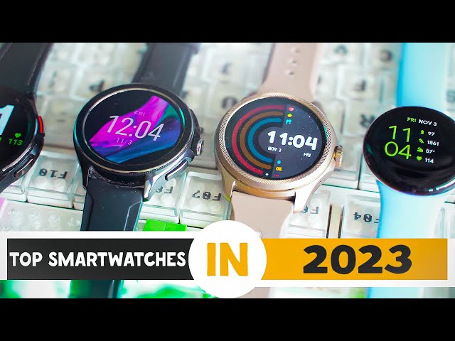 BEST Smartwatches of 2023 for Your iPhone or Android Smartphone