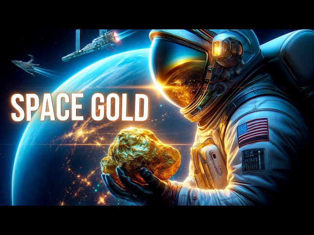Is Space the Next Gold Rush? You Won't Believe This...
