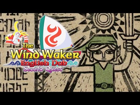 The Wind Waker: English Dub - Second Quest