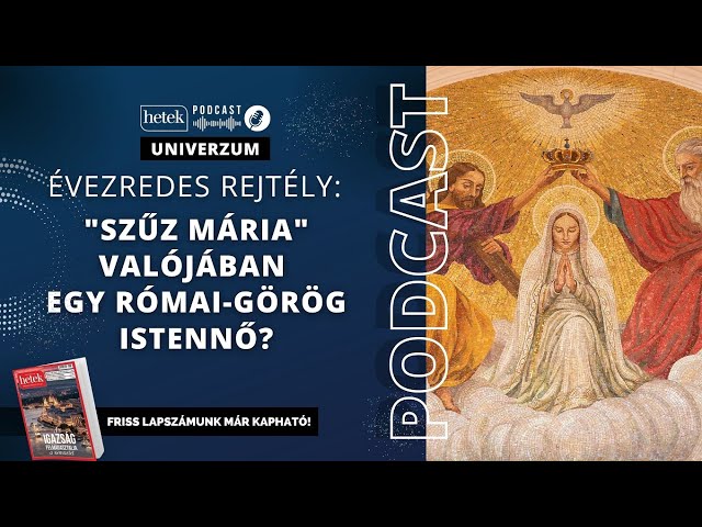 Évezredes rejtély: "Szűz Mária" valójában egy római-görög istennő? | Hetek Univerzum