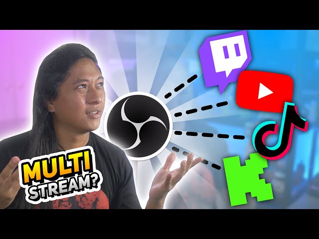 OBS Multi-Stream Guide! - Which Method Is Best? (Twitch, YouTube, TikTok, VOD Track etc.)
