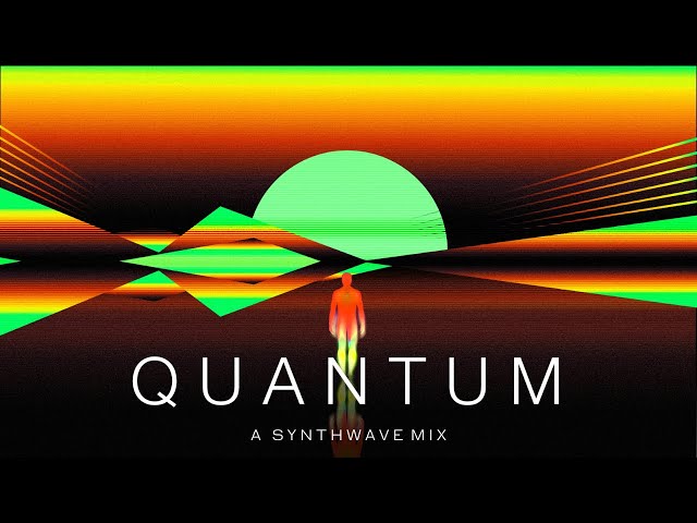 Quantum - A Synthwave Mix