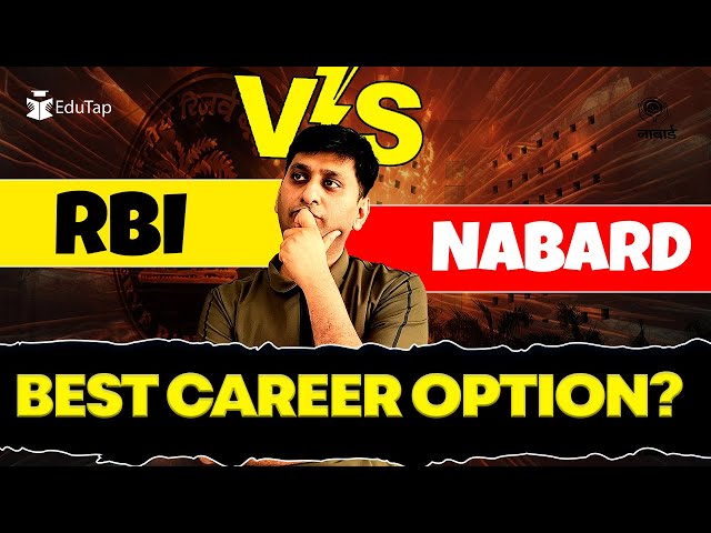 RBI Vs NABARD | RBI Grade B Versus NABARD Grade A Comparison Job Profile Salary Promotions Transfers