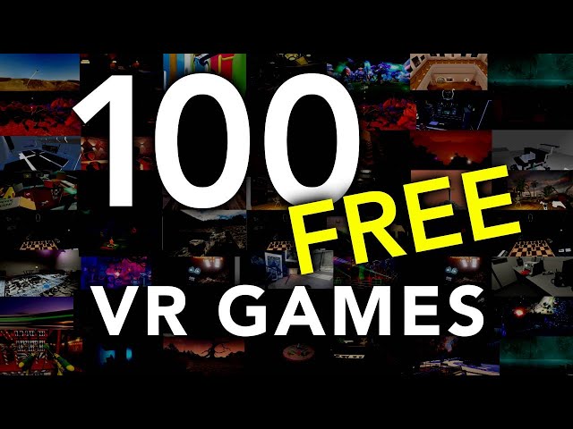 Top 100 Free VR Games of All Time