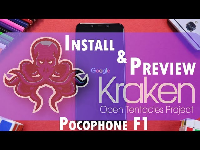 Official | Kraken Open Tentacles Project | Poco F1 | Install & Preview | Smooth & Stable