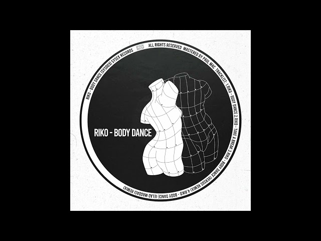 PREMIERE: riko - Body Dance (Versus Remix) [SYS003]