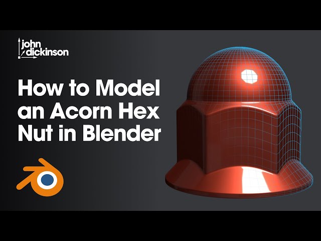 How to Sub-d Model an Acorn Hex Nut in Blender