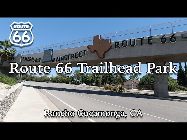 Route 66 Trailhead Park in Rancho Cucamonga
