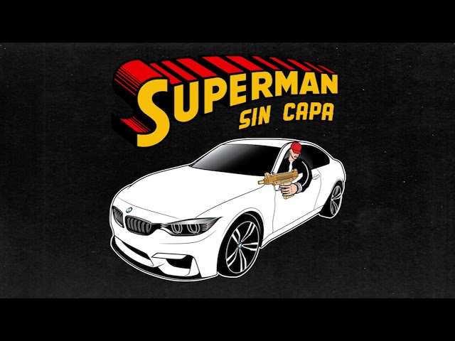BLUNTED VATO · SUPERMAN SIN CAPA