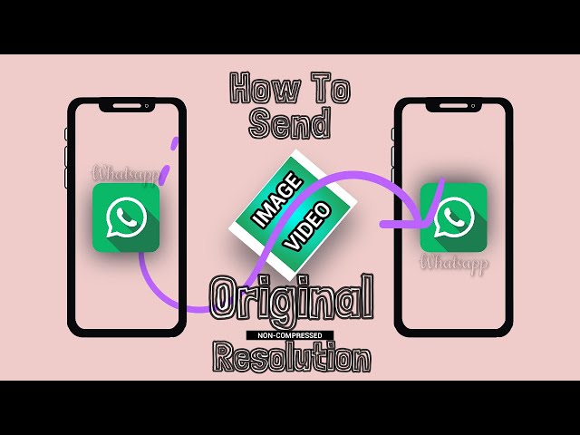 Whatsapp How to Send Original High Quality Photo Image Video (Android)