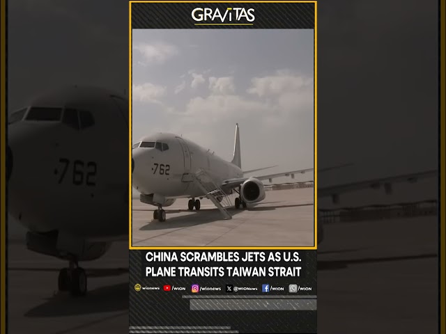 Gravitas | China Scrambles Fighter Jets as U.S. Navy Plane Sails Through Taiwan Strait | WION Shorts