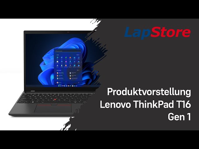Lenovo ThinkPad T16 Produktvorstellung
