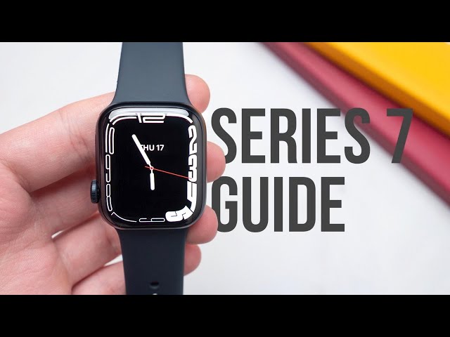 Apple Watch Series 7 Essential Guide + Hidden Features & Top Tips!
