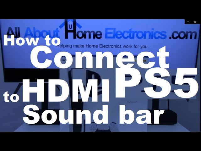 How to Connect  Setup Sony PS5 to HDMI sound bar