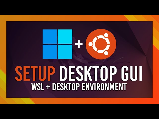 Install Desktop GUI for WSL | WSL Enable Desktop Guide