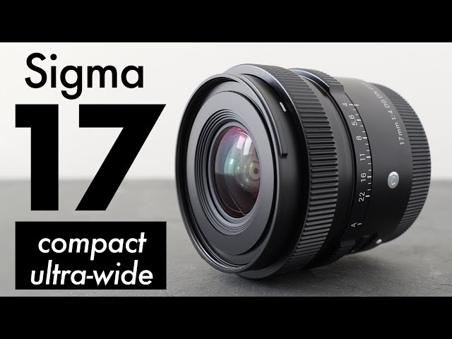 Sigma 17mm f4 DG DN REVIEW: compact ULTRA WIDE!