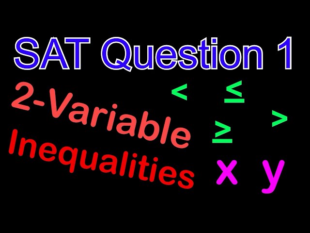 SAT Math - 2 Variable Inequalities