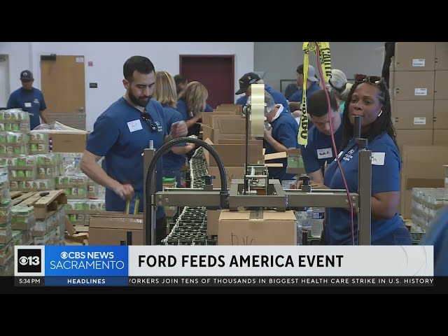 More than 250 volunteers participate in Ford Feeds America event in Sacramento
