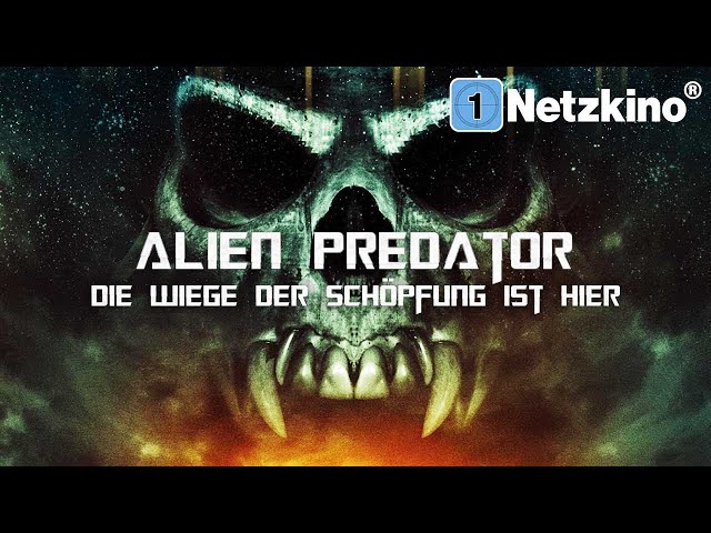 Alien Predator – Die Wiege der Schöpfung ist hier (ACTION HORROR ganzer Film Deutsch, Actionfilme)