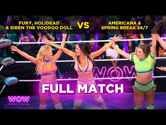 Fury, Holidead, & Siren the Voodoo Doll vs Americana & Spring Break 24/7 | WOW - Women Of Wrestling