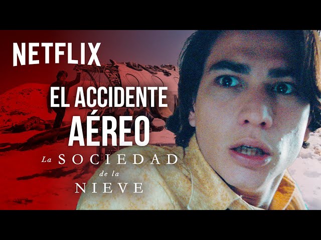 El accidente aéreo de Los Andes | La sociedad de la nieve | Netflix
