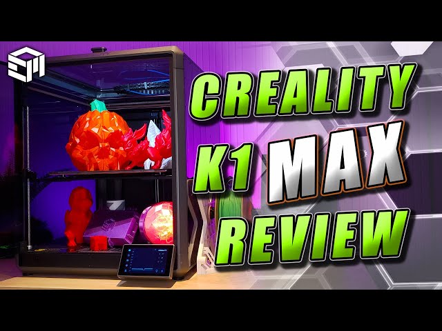 Creality K1 MAX Setup Guide, Review, PrusaSlicer Profile, Upgrades and More!