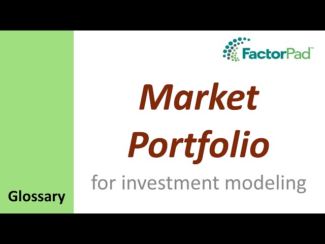 Market Portfolio definition for investment modeling