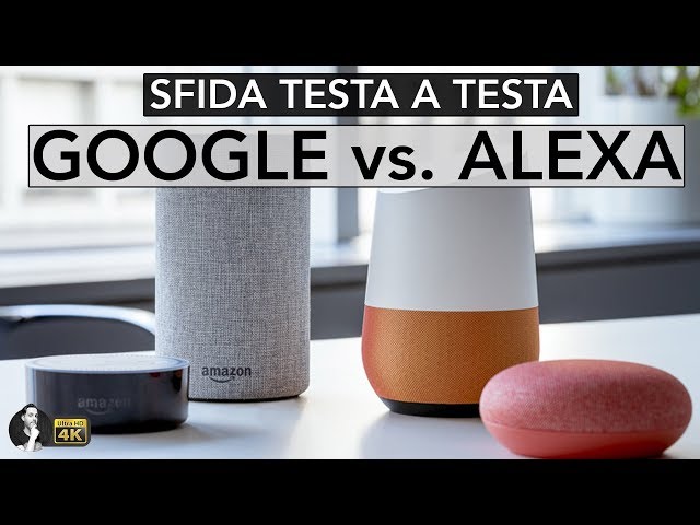 SFIDA ALEXA vs. GOOGLE HOME | Chi è il più intelligente?