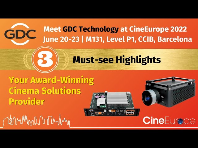 Meet GDC Technology at CineEurope 2022.Don’t miss our 3 Must-see Highlights!