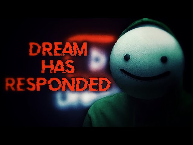Dream’s Response
