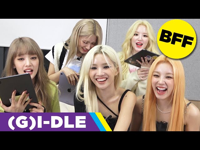 (G)I-DLE Takes The BFF Test