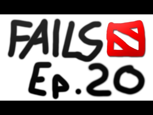 Dota 2 Fails of the Week - Ep. 20 (20 fails)