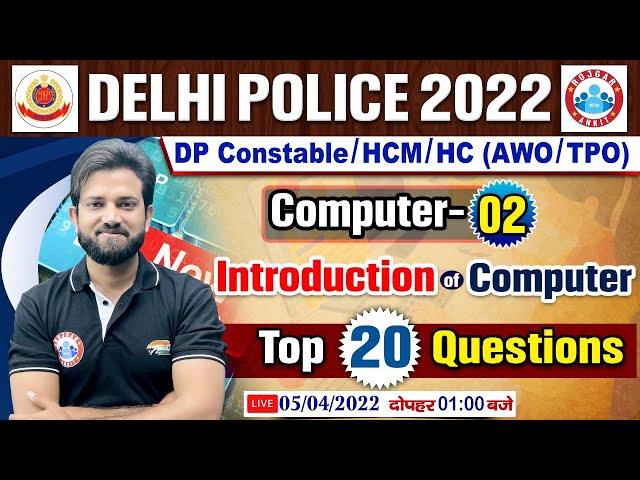 Delhi Police 2022, Introduction To Computer, Computer Introduction #2, DP Computer Class  Naveen Sir