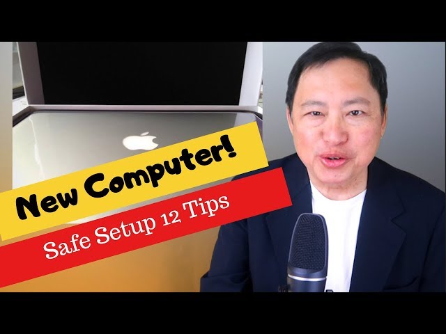 Setting Up Your New Computer Safely